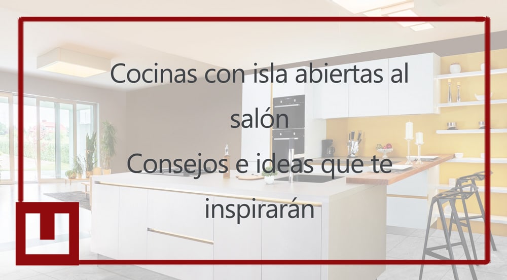 Quieres una isla en tu cocina? Consejos a tener en cuenta